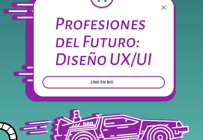 Profesiones del Futuro: Diseño UX/UI